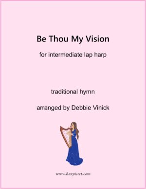 Be Thou My Vision- intermediate lap harp