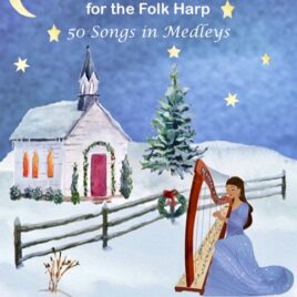 Easy Christmas Carols for the Folk Harp: 50 Songs in Medleys