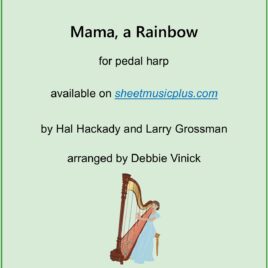 Mama, a Rainbow- pedal harp