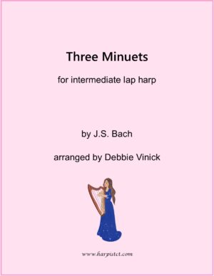 Three Minuets by J.S. Bach- intermediate lap harp