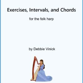 Exercises, Intervals, and Chords for the Folk Harp