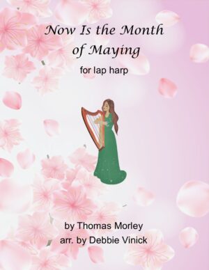 Now Is the Month of Maying for lap harp