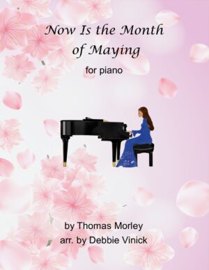 Now Is the Month of Maying for piano